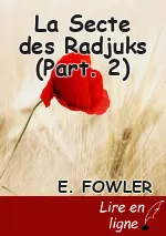 La Secte des Radjuks (Part. 2)