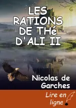 LES RATIONS DE THé D'ALI II