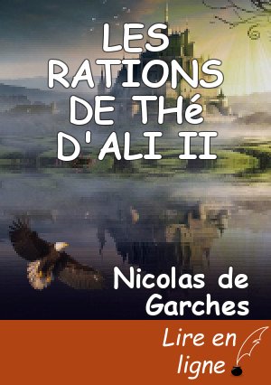 LES RATIONS DE THé D'ALI II