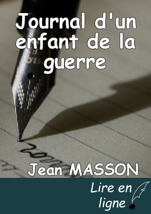 Journal d'un enfant de la guerre