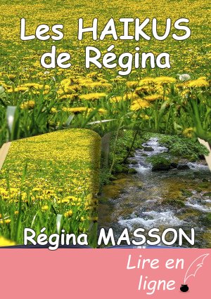 Les HAIKUS de Régina