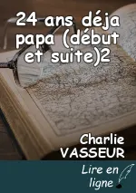 24 ans déja papa (début et suite)2