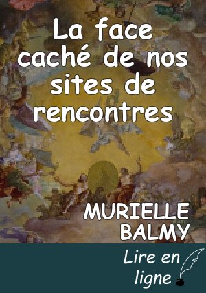 La face caché de nos sites de rencontres