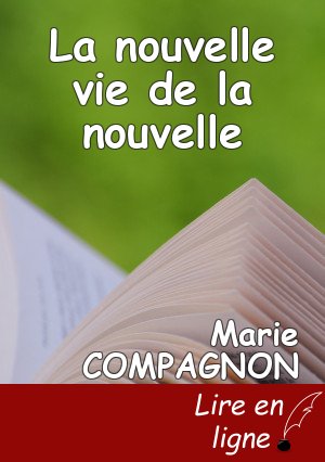 La nouvelle vie de la nouvelle