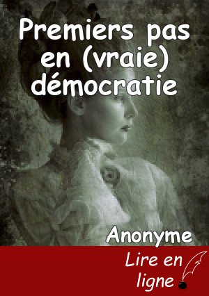 Premiers pas en (vraie) démocratie