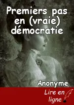 Premiers pas en (vraie) démocratie