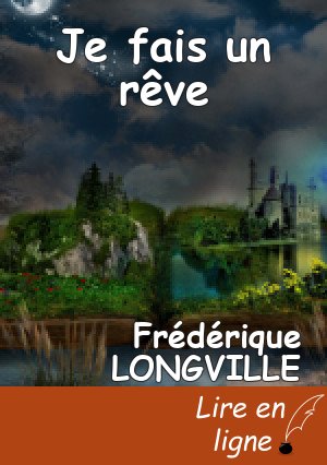 Je fais un rêve