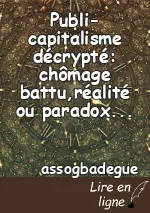 Publi-capitalisme décrypté: chômage battu,réalité ou paradoxe?