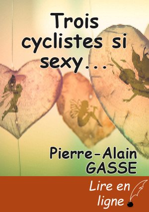 Trois cyclistes si sexy...
