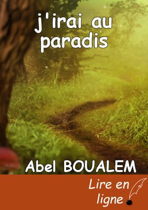 j'irai au paradis