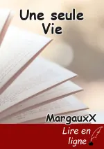 Une seule Vie