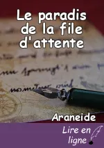 Le paradis de la file d'attente