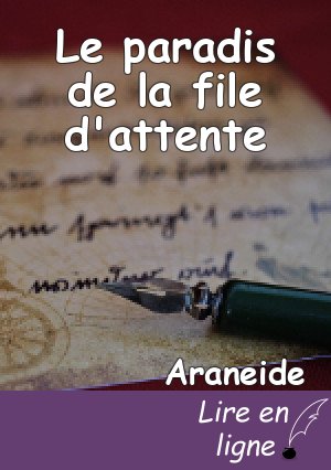 Le paradis de la file d'attente