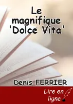 Le magnifique 'Dolce Vita'