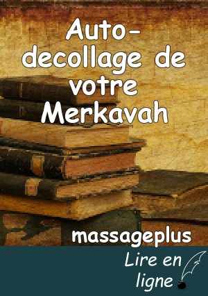 Auto-decollage de votre Merkavah