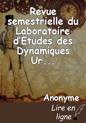 Revue semestrielle du Laboratoire d’Etudes des Dynamiques Urbaines et Régionales (LEDUR)
