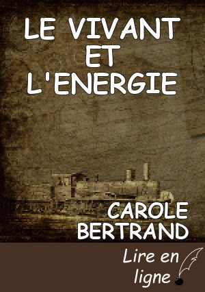 LE VIVANT ET L'ENERGIE