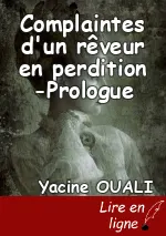 Complaintes d'un rêveur en perdition -Prologue