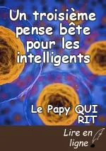 Un troisième pense bête pour les intelligents
