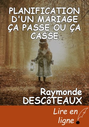 PLANIFICATION D'UN MARIAGE ÇA PASSE OU ÇA CASSE