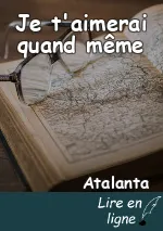 Je t'aimerai quand même