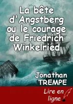 La bête d'Angstberg ou le courage de Friedrich Winkelried