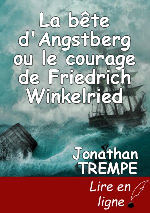 La bête d'Angstberg ou le courage de Friedrich Winkelried