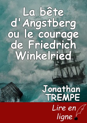 La bête d'Angstberg ou le courage de Friedrich Winkelried