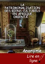 LA PATRIMONALISATION DES BIENS CULTURELS EN AFRIQUE  ORIENTALE:           LES EGLISES DE LALIBELA EN ÉTHIOPIE