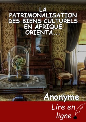 LA PATRIMONALISATION DES BIENS CULTURELS EN AFRIQUE  ORIENTALE:           LES EGLISES DE LALIBELA EN ÉTHIOPIE