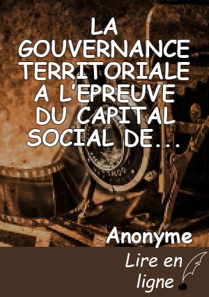 LA GOUVERNANCE TERRITORIALE A L’EPREUVE DU CAPITAL SOCIAL DE LA ROYAUTE TRADITIONNELLE DANS LA COMMUNE D’ABOMEY