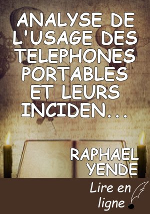 ANALYSE DE L'USAGE DES TELEPHONES PORTABLES ET LEURS INCIDENCES D'ONDES ELECTROMAGNETIQUES SUR LA VIE HUMAINE EN RDC  / VILLE DE BENI
