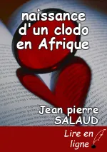 naissance d'un clodo en Afrique