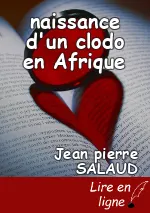 naissance d'un clodo en Afrique