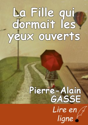 La Fille qui dormait les yeux ouverts