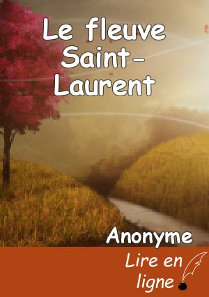 Le fleuve Saint-Laurent