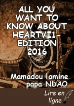 ALL YOU WANT TO KNOW ABOUT HEARTVI1- EDITION 2016