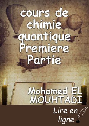 cours de chimie quantique Premiere Partie