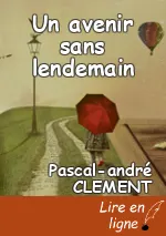 Un avenir sans lendemain