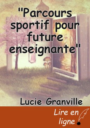 "Parcours sportif pour future enseignante"