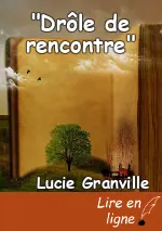 "Drôle de rencontre"