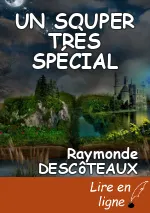 UN SOUPER TRÈS SPÉCIAL