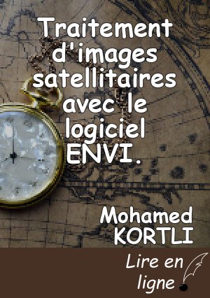Traitement d'images satellitaires avec le logiciel ENVI.