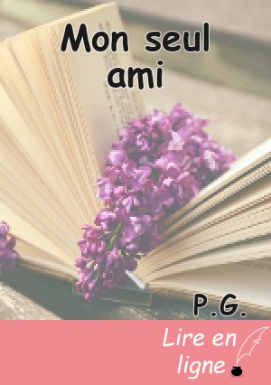 Mon seul ami