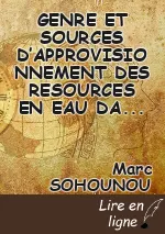 GENRE ET SOURCES D’APPROVISIONNEMENT DES RESOURCES EN EAU DANS L’ARRONDISSEMENT DE TOGOUDO COMMUNE D’ALLADA (BENIN, Afrique de l’Ouest)