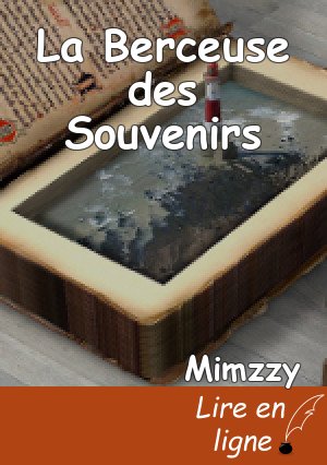 La Berceuse des Souvenirs