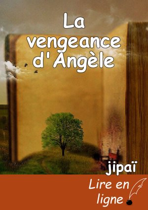 La vengeance d'Angèle