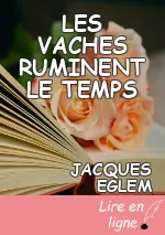 LES VACHES RUMINENT LE TEMPS