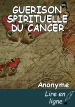 GUERISON SPIRITUELLE DU CANCER