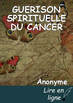 GUERISON SPIRITUELLE DU CANCER